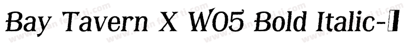 Bay Tavern X W05 Bold Italic字体转换